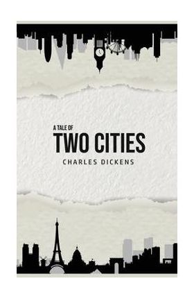 A Tale of Two Cities - Charles Dickens