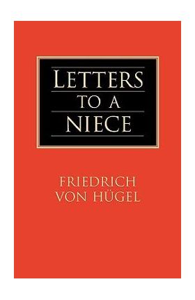 Letters to a Niece - Friedrich Von Hugel