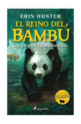 Nacidos En La Inundación / Bamboo Kingdom 1 - Erin Hunter