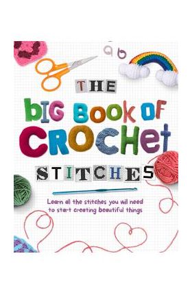 The Big Book of Crochet Stitches - Katharine Marsh