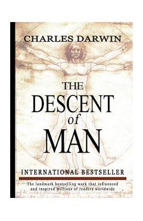 The Descent Of Man - Charles Darwin