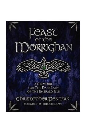 Feast of the Morrighan - Christopher Penczak