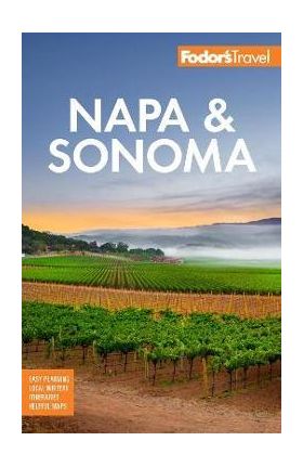 Fodor's Napa & Sonoma - Fodor's Travel Guides