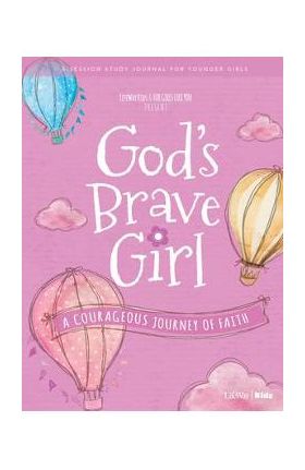 For Girls Like You: God's Brave Girl Younger Girls Study Journal: A Courageous Journey of Faith - Lifeway Kids