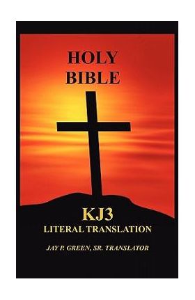 Literal Translation Bible-OE-Kj3 - Jay Patrick Sr. Green