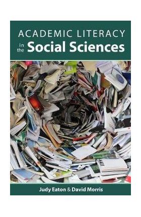 Academic Literacy in the Social Sciences - Judy Eaton