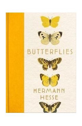 Butterflies: Reflections, Tales, and Verse - Hermann Hesse