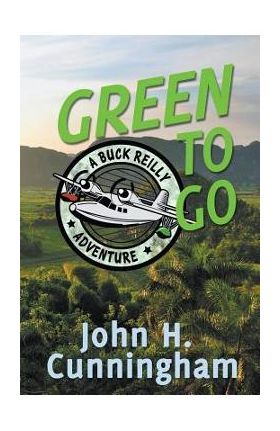 Green to Go - John H. Cunningham