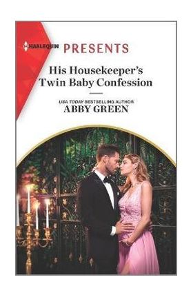 His Housekeeper's Twin Baby Confession - Abby Green