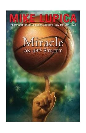 Miracle on 49th Street - Mike Lupica