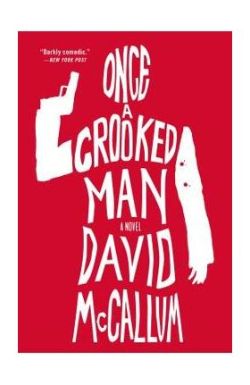 Once a Crooked Man - David Mccallum