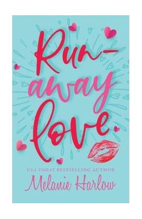 Runaway Love - Melanie Harlow