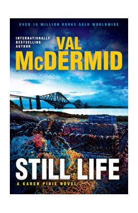 Still Life: A Karen Pirie Novel - Val Mcdermid