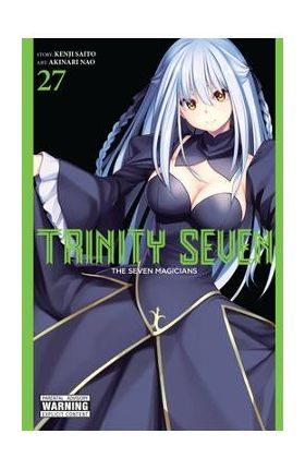 Trinity Seven, Vol. 27: The Seven Magicians - Akinari Nao