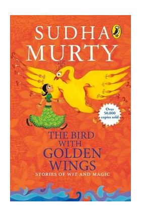 Bird with Golden Wings - Sudha Murty