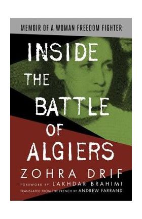 Inside the Battle of Algiers - Zohra Drif