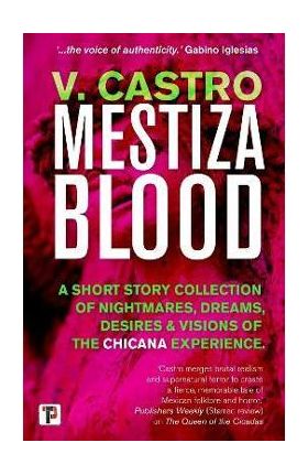 Mestiza Blood - V. Castro