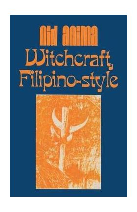 Witchcraft, Filipino Style - Nid Anima