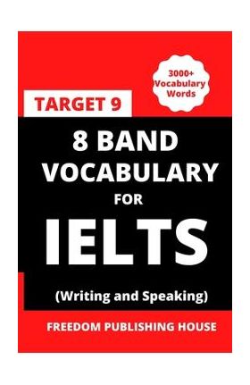 8 Band Vocabulary for Ielts: Vocabulary for Ielts - Darshan Singh