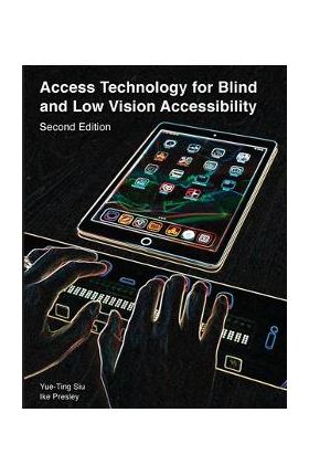 Access Technology for Blind and Low Vision Accessibility - Siu Yue-ting