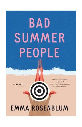 Bad Summer People - Emma Rosenblum