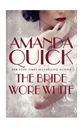 The Bride Wore White - Amanda Quick