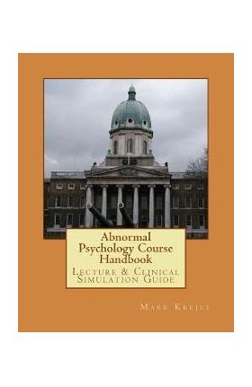 Abnormal Psychology Course Handbook - Mark J. Krejci