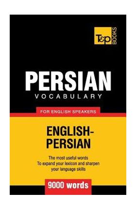 Persian vocabulary for English speakers - 9000 words - Andrey Taranov