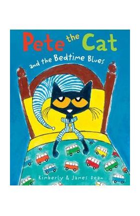 Pete the Cat and the Bedtime Blues - James Dean