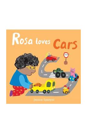 Rosa Loves Cars - Jessica Spanyol