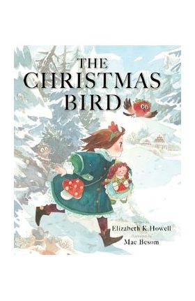 The Christmas Bird - Elizabeth K. Howell