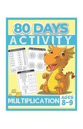 80 Days Activity Multiplication for Kids Ages 8-9: Funny Learning Math Workbook Grade 3, 3rd Grade Math, Multiplication Within 100 - Tuebaah