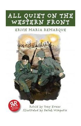 All Quiet on the Western Front - Erich Maria Remarque