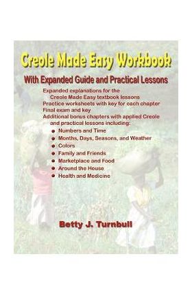 Creole Made Easy Workbook - Betty J. Turnbull