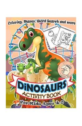 Dinosaurs Activity Book for Kids Ages 4-8: A Fun Kid Workbook Game For Learning, Coloring, Mazes, Word Search and More ! Activity Book Dinosaurs - Rabbit Moon