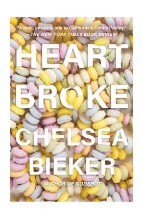 Heartbroke - Chelsea Bieker