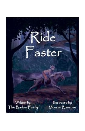 Ride Faster: A Story of Israel Barlow - Thomas Barlow