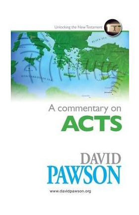 A Commentary on Acts - David Pawson