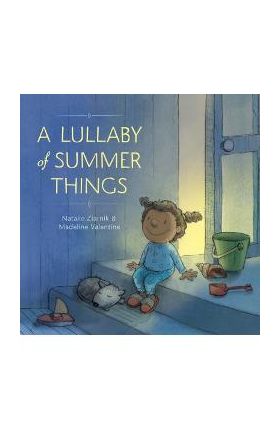 A Lullaby of Summer Things - Natalie Ziarnik