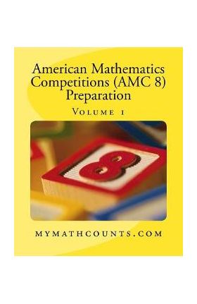 American Mathematics Competitions (AMC 8) Preparation (Volume 1) - Jane Chen