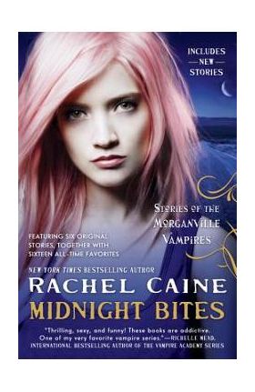 Midnight Bites: Stories of the Morganville Vampires - Rachel Caine