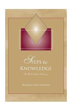 Steps to Knowledge - Marshall Vian Summers