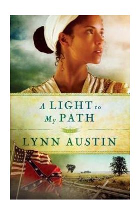 A Light to My Path - Lynn Austin