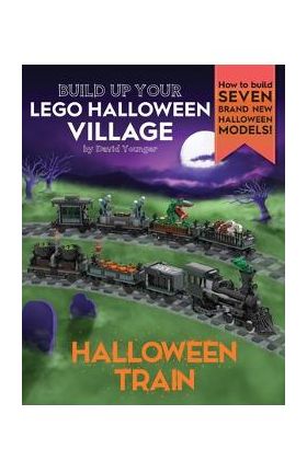 Build Up Your LEGO Halloween Village: Halloween Train - David Younger