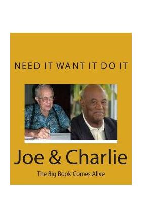 Joe & Charlie: The Big Book Comes Alive - John Smith