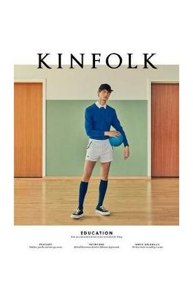 Kinfolk Volume 33 - Kinfolk