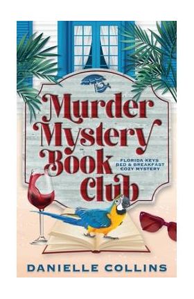 Murder Mystery Book Club - Danielle Collins