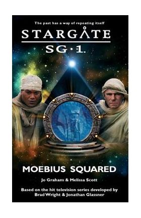 STARGATE SG-1 Moebius Squared - Jo Graham