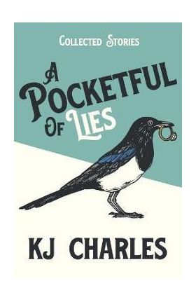 A Pocketful of Lies - Kj Charles