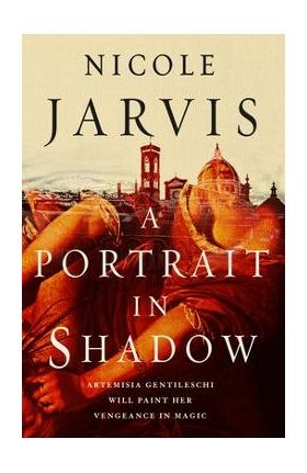 A Portrait in Shadow - Nicole Jarvis